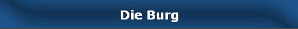 Die Burg