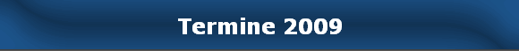 Termine 2009